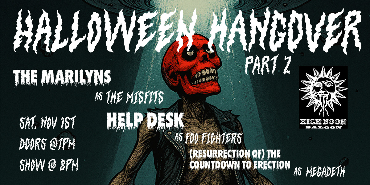 Hallolween Hangover at High Noon Saloon on November 1, 2025