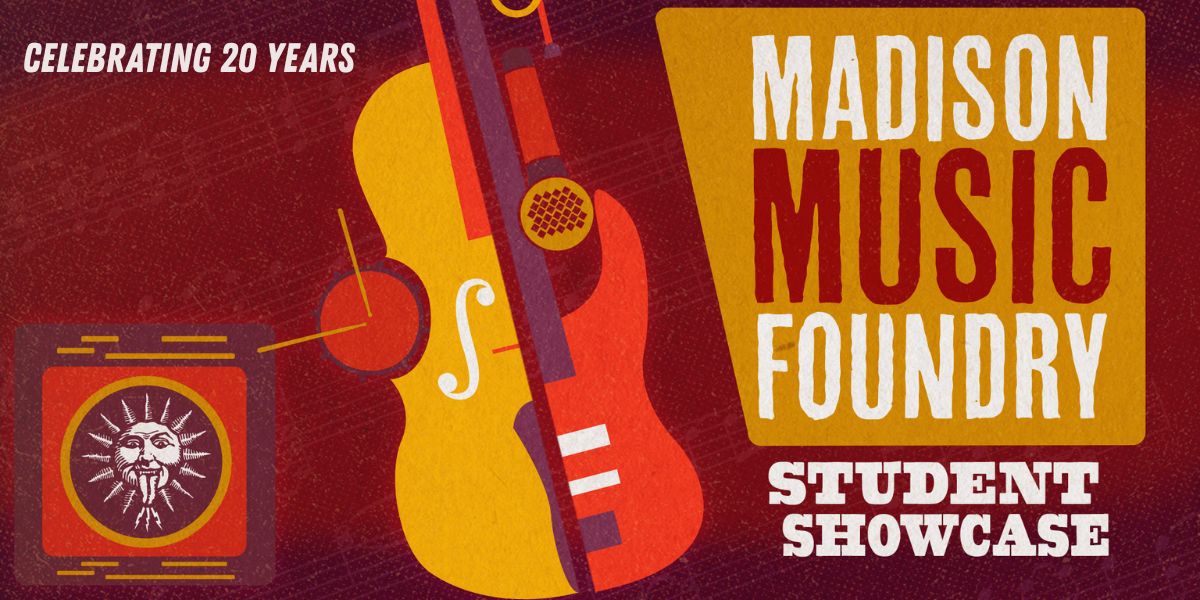 Madison Music Foundry Student Showcase at High Noon Saloon on May 3, 2026