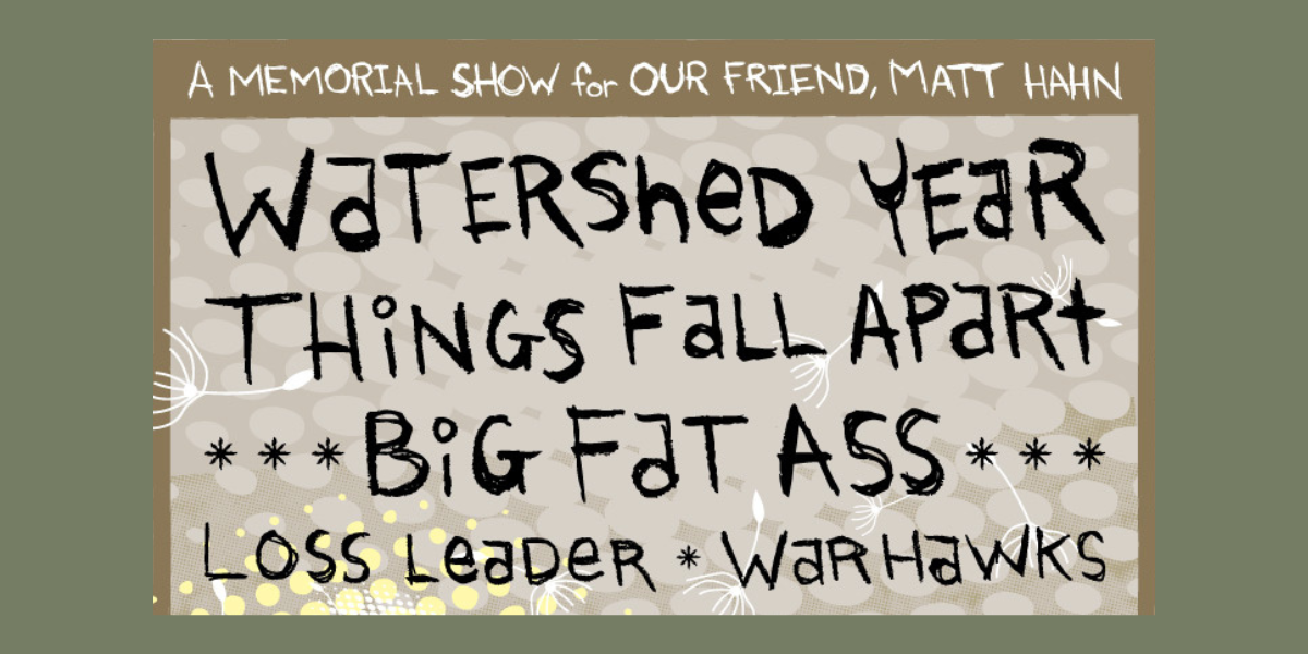 Matt Hahn Memorial Show at High Noon Saloon on October 11, 2026