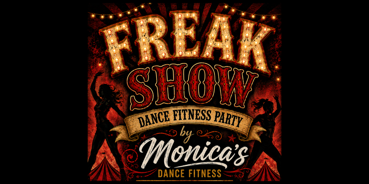 Freak Show – Dance Fitness Party at High Noon Saloon on October 17, 2026